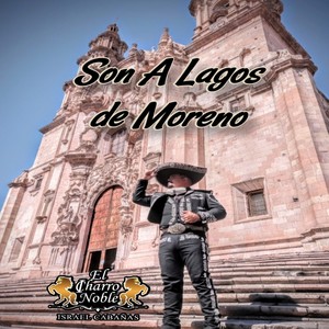 Son a Lagos de Moreno