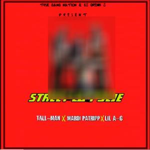 Street la pyeje (feat. Tall-Man & Mardi Patrip) (Explicit)