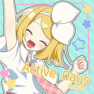 Active Days (feat. 鏡音リン)