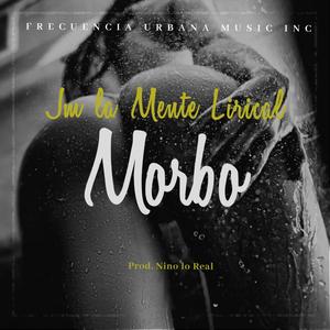 Morbo (Explicit)