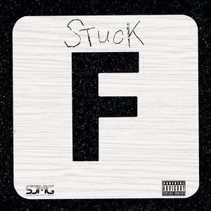 Stuck (Explicit)