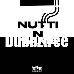 NUTTIN (Explicit)