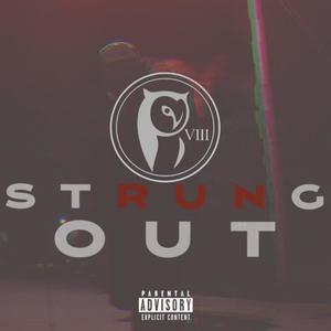 Strung Out (Explicit)