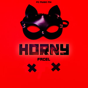 Horny (Explicit)