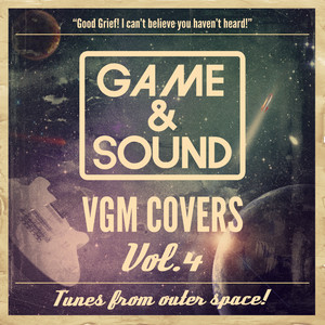 Game & Sound: VGM Covers, Vol. 4