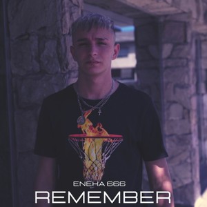 Remember (Explicit)