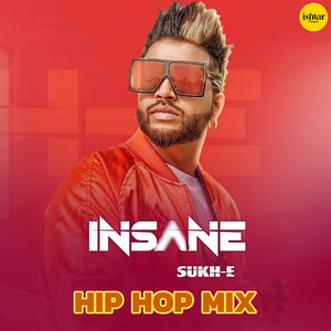 Insane (Hip Hop Mix)