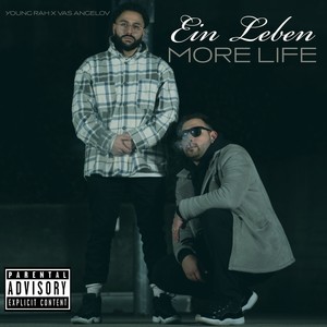 Ein Leben & More Life (Explicit)