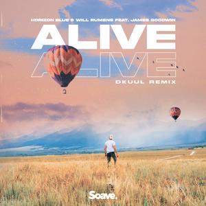 Alive(feat. James Goodwin) (Dkuul Remix)