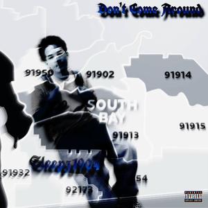 Don't Come Around (Explicit)