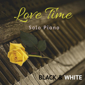 Black and White Solo Piano: Love Time