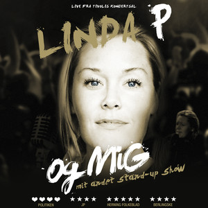 Linda P Og Mig