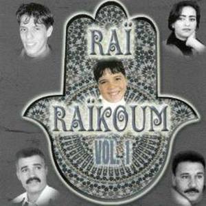 Music of the Maghreb, Rai Raikoum Vol 1 of 3