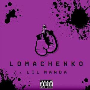 Lomachenko (Explicit)