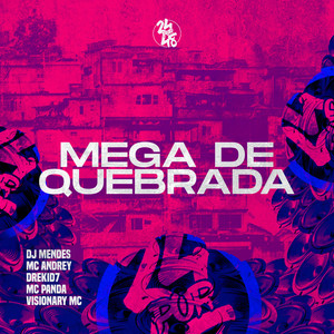 Mega de Quebrada (Explicit)