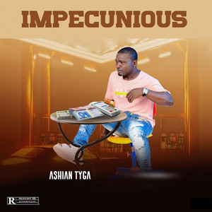 Impecunious (Explicit)