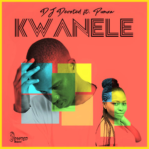 Kwanele (Original Mix)