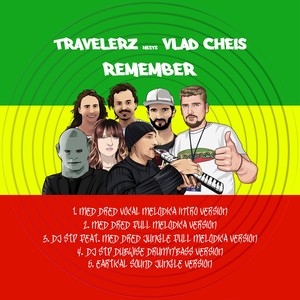 Remember (Travelerz Meets Vlad Cheis)