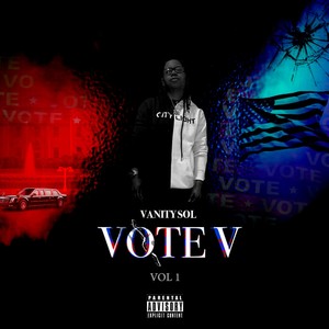 Vote V, Vol. 1 (Explicit)