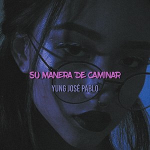 Su Manera De Caminar