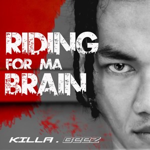 Riding for ma brain (Explicit)