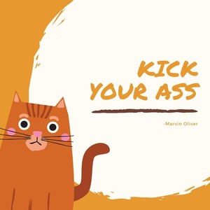 Kick Your Ass
