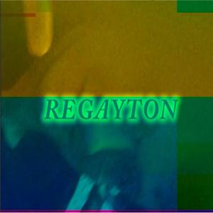 Regayton (feat. El Hombre de la Pipa) [Explicit]