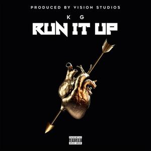 Run It Up (Explicit)
