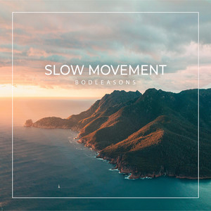 Slow Movement