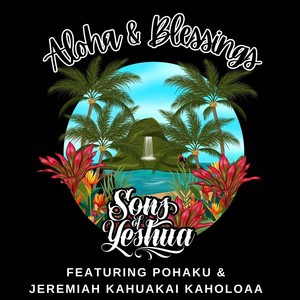 Aloha & Blessings (feat. Pohaku & Jeremiah Kahuakai Kaholoaa)