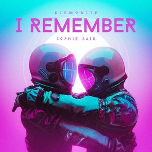 I Remember (feat. Sophie Said)