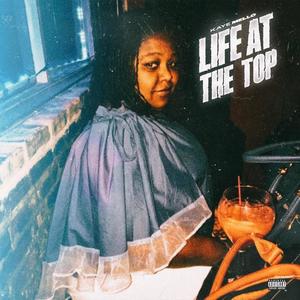 Life At The Top (Explicit)