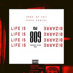 Life Is Bizarre (Jersey Club Mix) [Explicit]