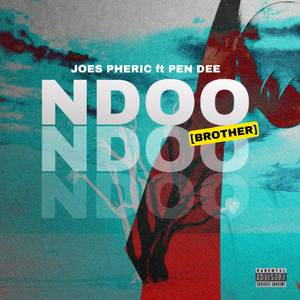 Ndoo (Brother) [Explicit]