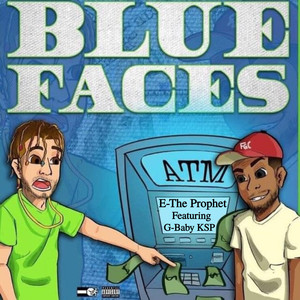 Blue Faces (Explicit)