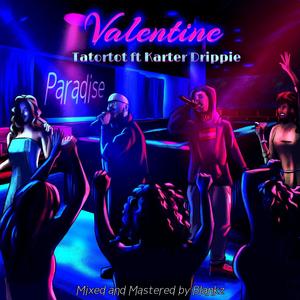 Valentine (feat. THEREALSPICE)
