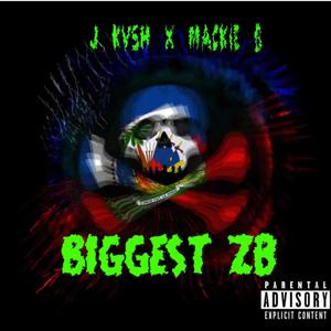 BIGGEST ZB (feat. MACKIE B) [Explicit]