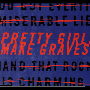 Pretty Girls Make Graves