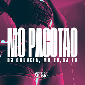 Mo Pacotao (Explicit)