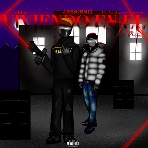 Viviendo en el Trap (Explicit)
