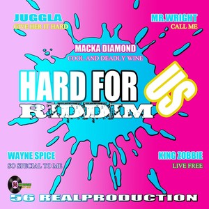 Hard for Us-Riddim (Explicit)