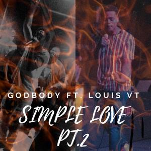 Simple love Pt. 2 (feat. Louis VT) [Explicit]