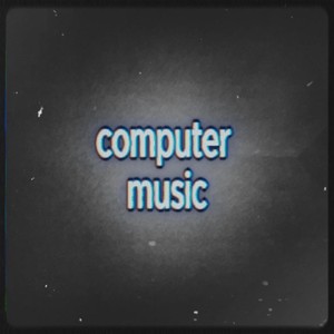 Computer Music