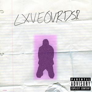 LXVE OVRDSR (feat. Sx1by, juju. & KXSIN) (Explicit)