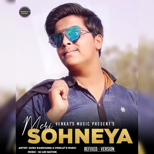 Meri Sohneya (Refixed)