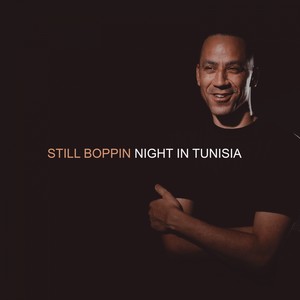 Still Boppin (Night in Tunisia)