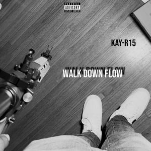 Walk Down Flow (Explicit)