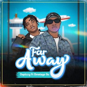 Far Away (feat. Omotayo Gc)