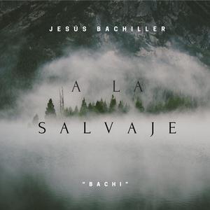 A la Salvaje (feat. Pastora Andrades)