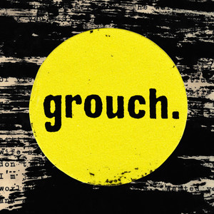 The Grouch (Explicit)